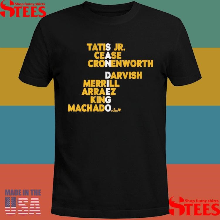 San Diego Padres Tatis Jr Cease Cronenworth Darvish Merrill Arraez King Machado Shirts