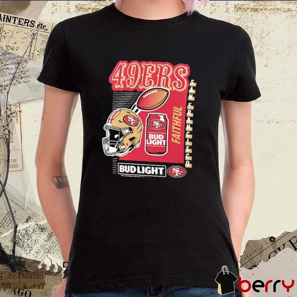 San Francisco 49ers NFL Faithful Bud Light 2024 t-shirt
