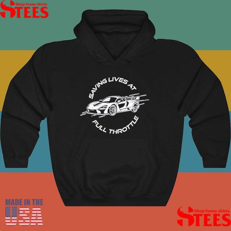 Saving Lives At Full Throttle T-shirt