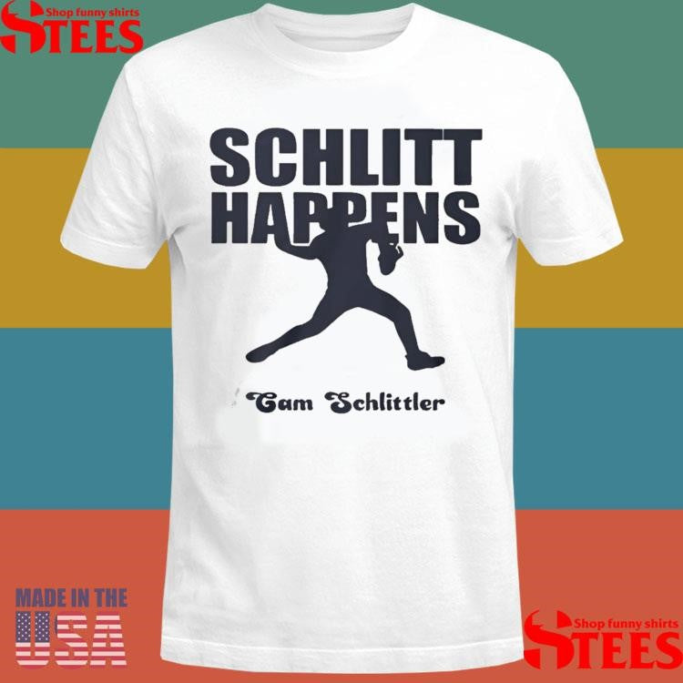 Schlitt Happens Cam Schlittler T-shirt