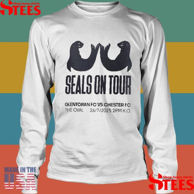 Seals On Tour Glentoran Fc Vs Chester Fc T-shirt