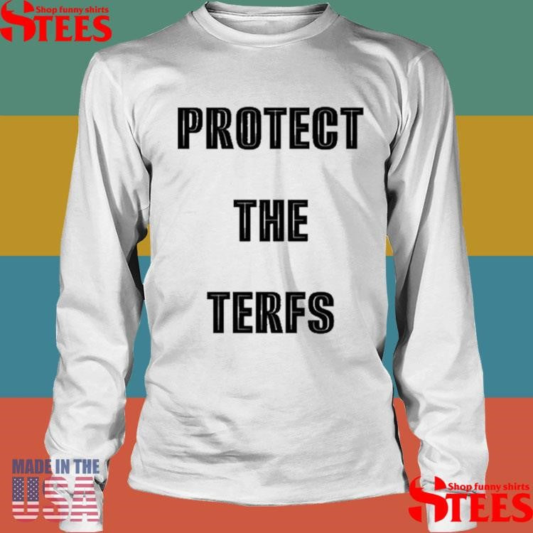 Seán Ako Protect The Terfs T-shirt