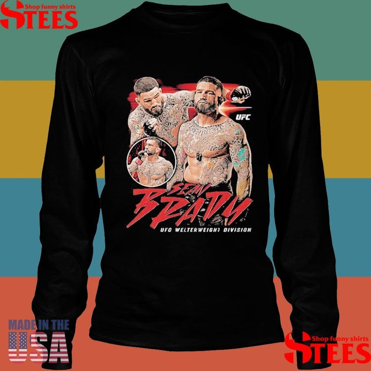 Sean Brady 500 Level Ufc Welterweight Division Shirts