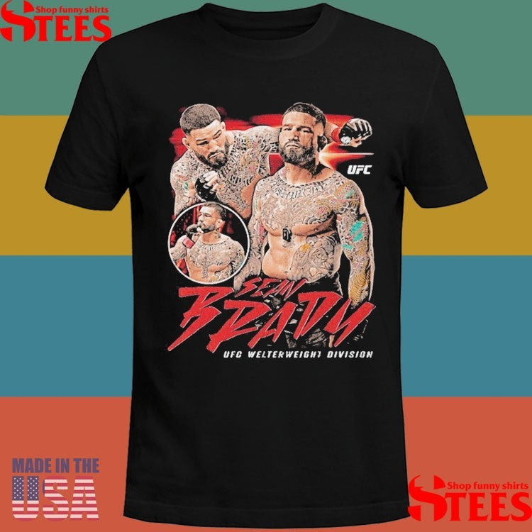 Sean Brady 500 Level Ufc Welterweight Division Shirts