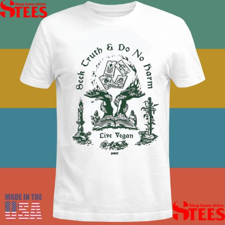 Seek Truth And Do No Harm Peta2 Tarot Card Live Vegan Shirts