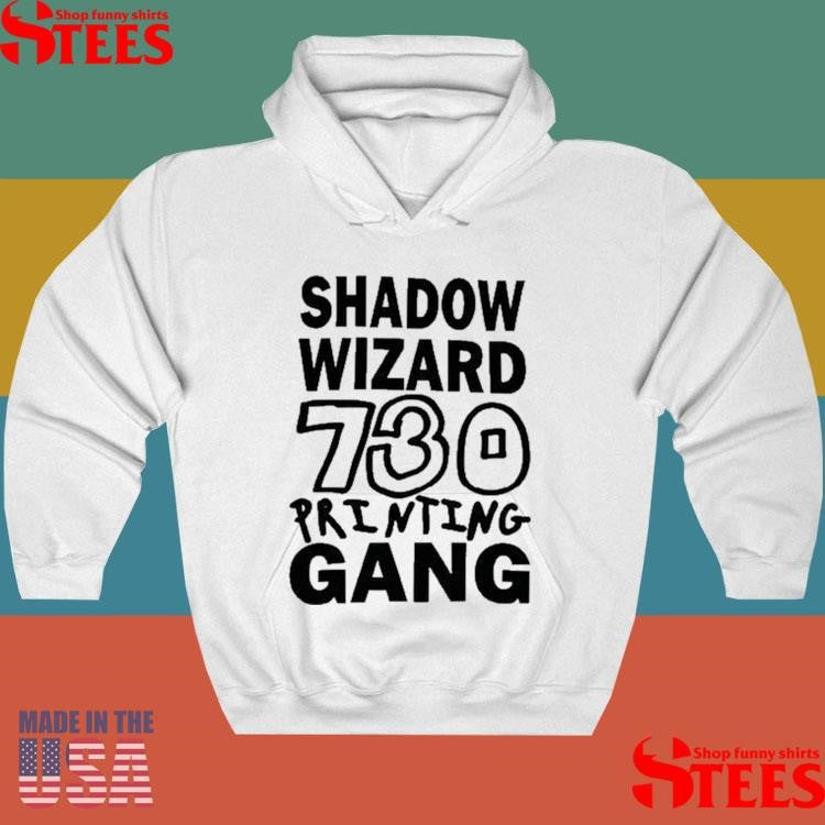 Shadow Wizard 730 Printing Gang Shirts