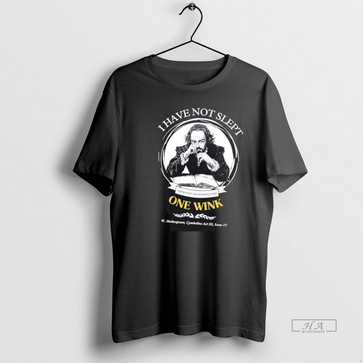 Official Shakespeare I Have Not Slept One Wink Certified Insomnia Guild T-Shirts, Hoodie, Sweatshirt | CiraTrend.com