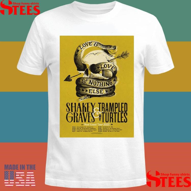 Shakey Graves And Trampled By Turtles West Coast Tour 2025 T-shirts