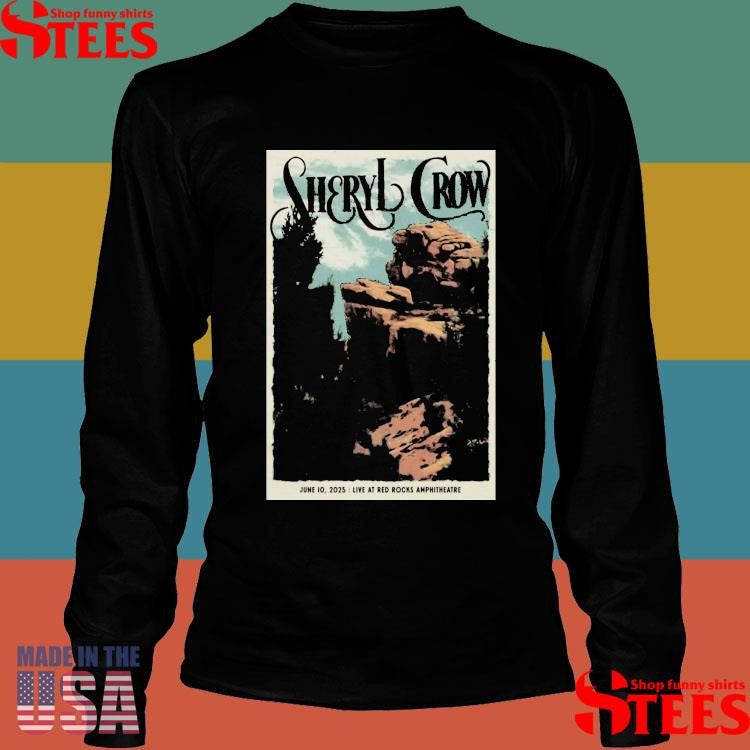 Sheryl Crow Red Rocks Amphitheatre June 10 2025 T-shirt