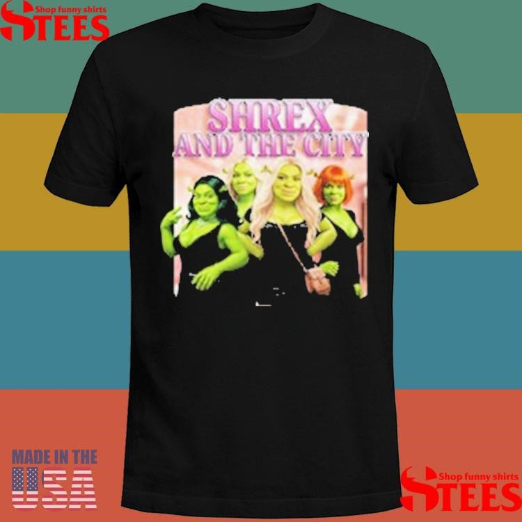 Shrek Shrex And The City Girl Women’s Shirts