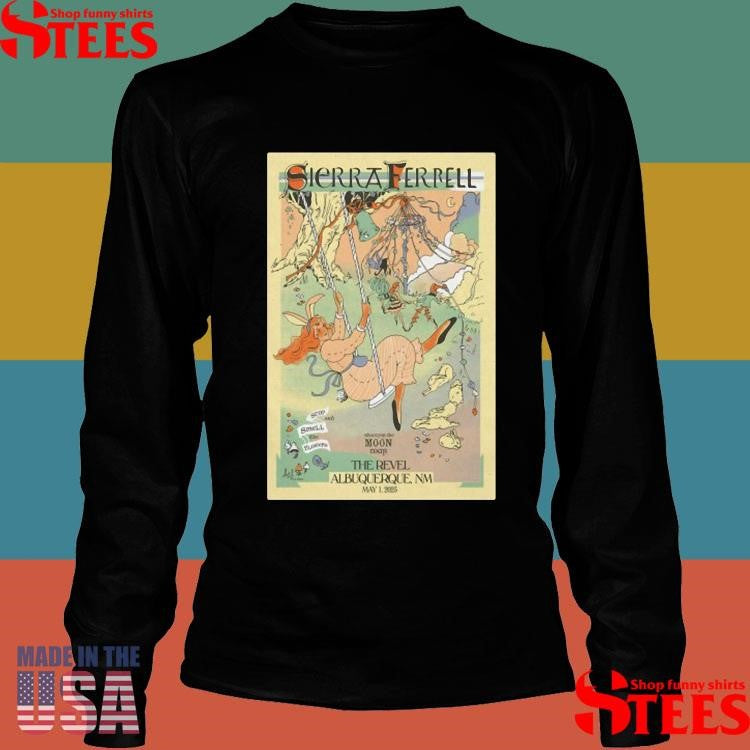 Sierra Ferrell May 1, 2025 Revel Entertainment Center, Albuquerque, Nm Shirts