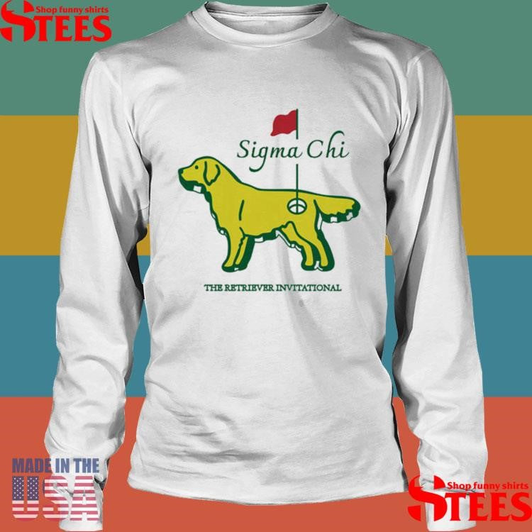 Sigma Chi The Retriever Invitational Shirts