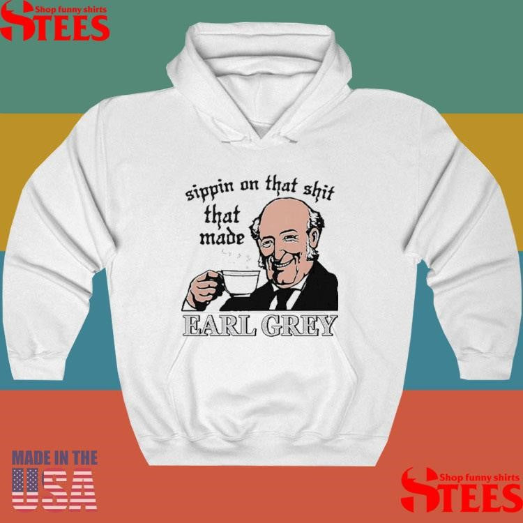 Sippin On That Shit That Made Charles Earl Tea T-shirt