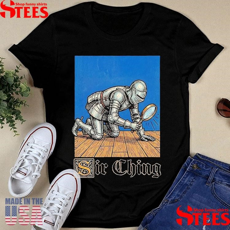 Sir Ching Looking For T-shirt