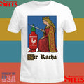 Sir Racha Sriracha Hot Chili Sauce Shirts