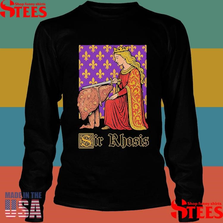 Sir Rhosis T-shirt