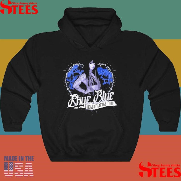 Skye Blue Violent Little Thing Shirts