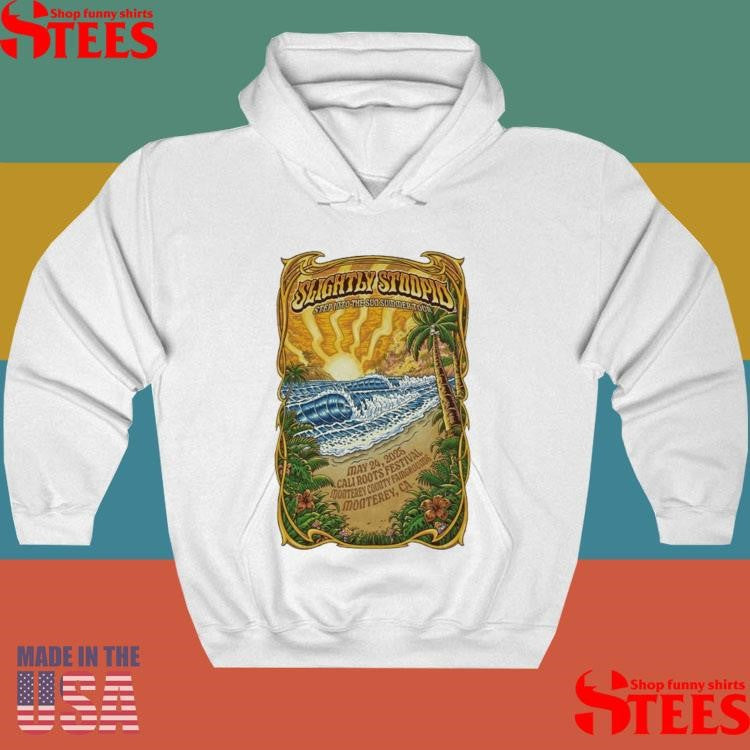 Slightly Stoopid May 24, 2025 Monterey, Ca California Roots Festival 2025 Shirts