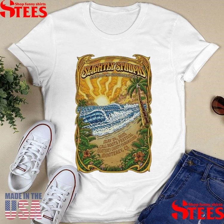 Slightly Stoopid May 24, 2025 Monterey, Ca California Roots Festival 2025 Shirts