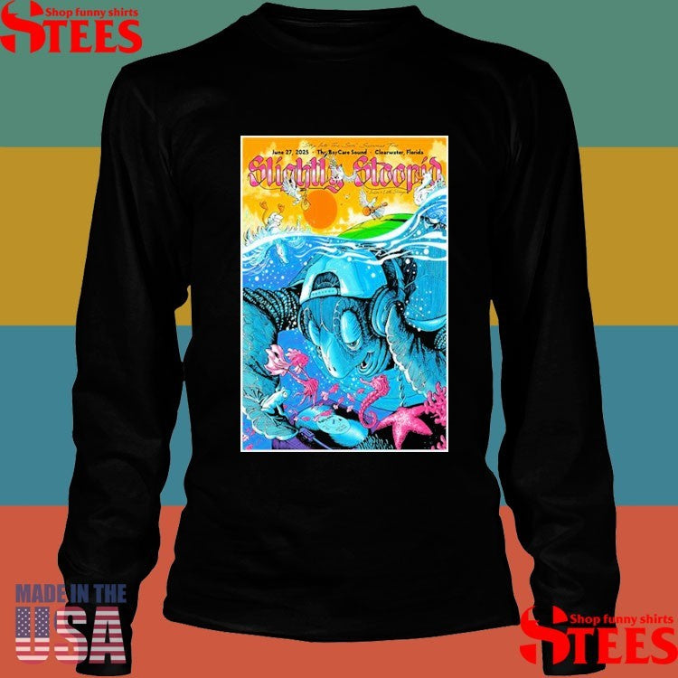 Slightly Stoopid Show June 27 2025 The Baycare Sound Clearwater, Fl T-shirt