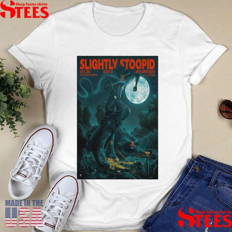Slightly Stoopid Tour Austin Tx 11 July 2025 Moody Amphitheater T-shirt