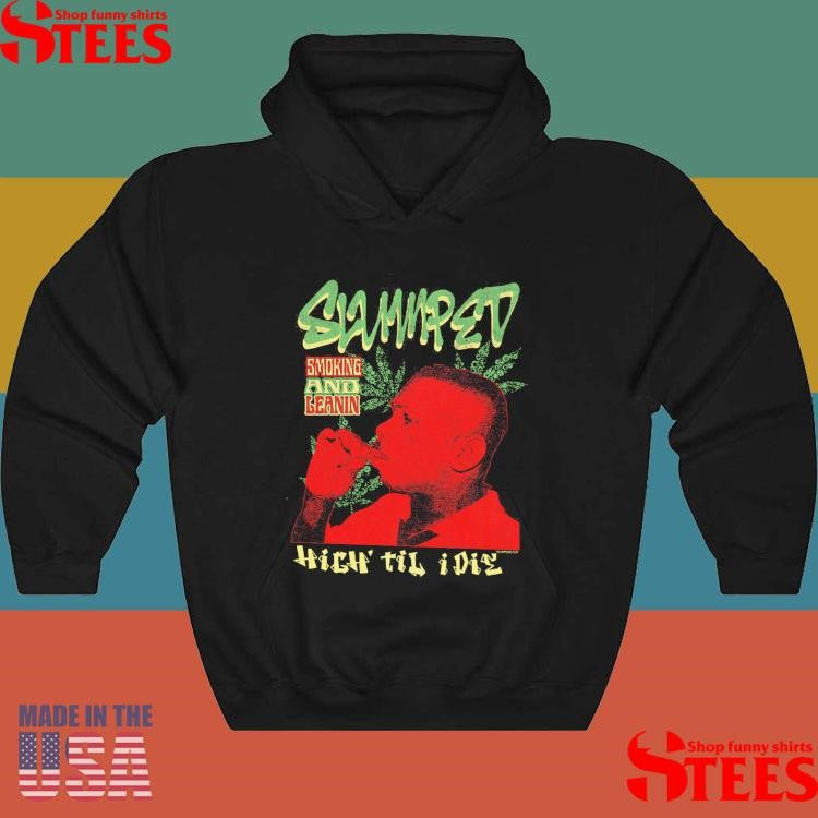 Slumped Smoking And Leanin High Til I Die 420 Shirts
