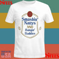 Smashin’ Nattys And Bangin’ Baddies Shirts