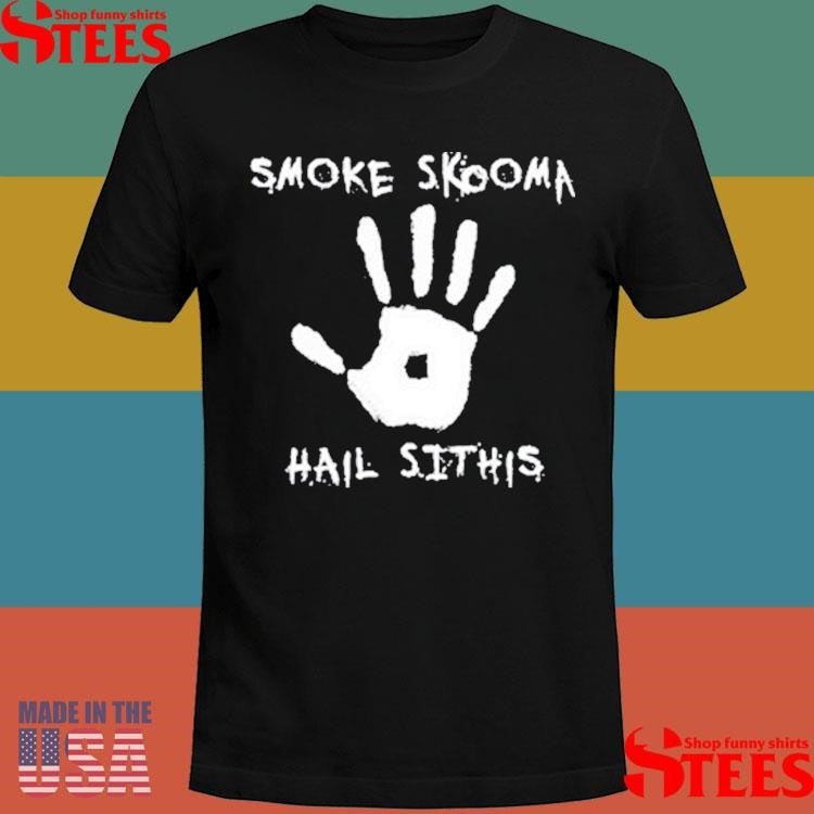 Smoke Skooma Hail Sithis Shirts