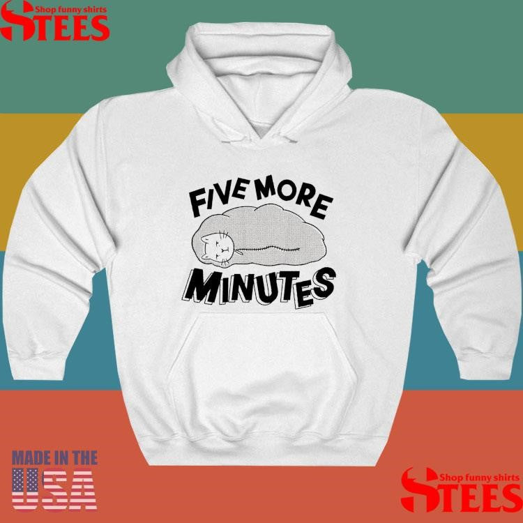 Snooze Button Champion Five More Minute T-shirt