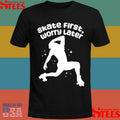 Solomon Snowden Skate First Worry Later Shirts