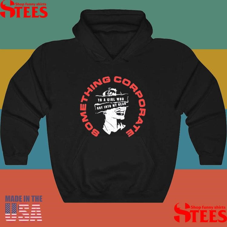 Something Corporate To A Girl Who Got Into My Head Into My Head Shirts