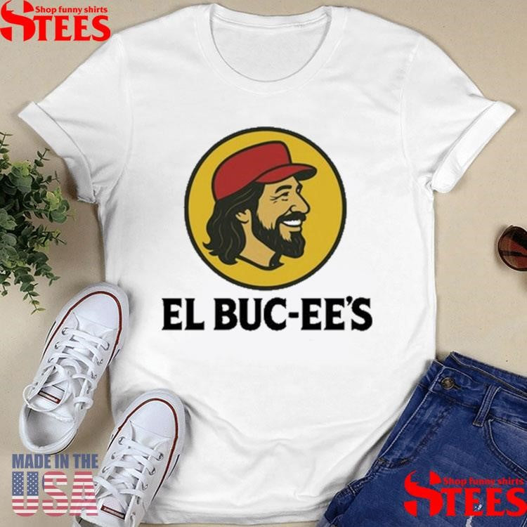 Somos Bien Méxican El Buc-ee’s Logo Shirts