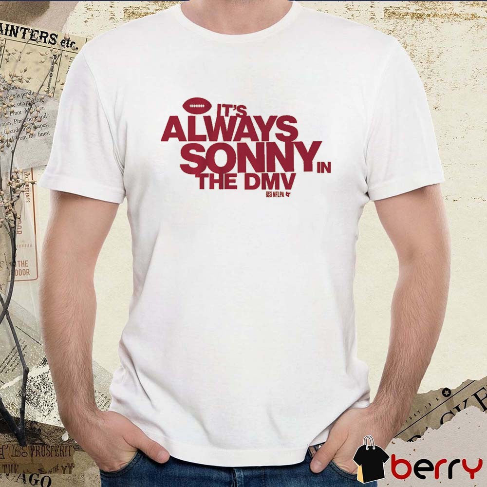 Sonny Styles It’s Always Sonny in the DMV Washington Commanders NFL t-shirt