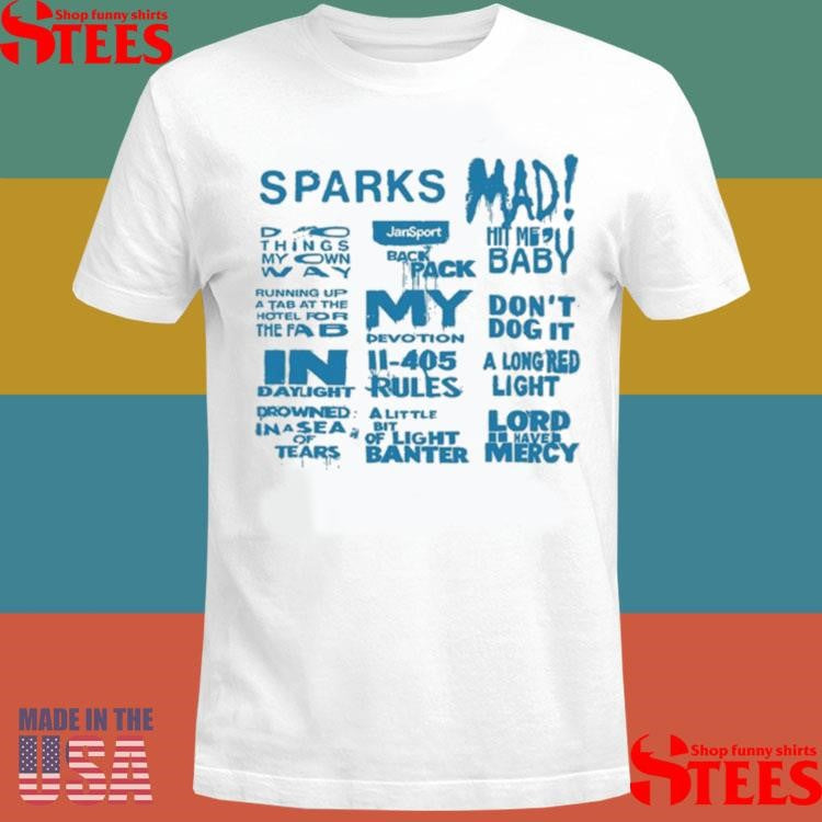 Sparks Mad Tracklish Shirts