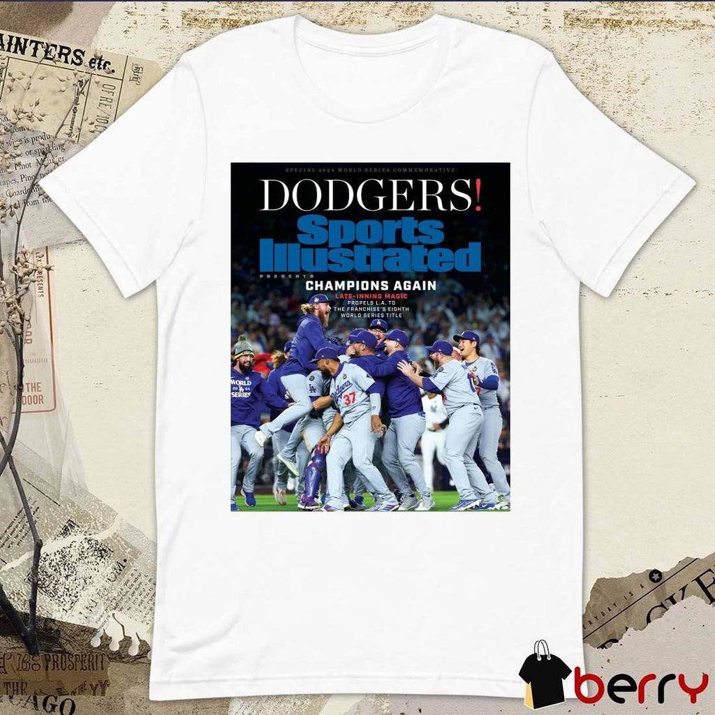 Special 2024 World Series Commemorative Dodgers Sport Illustrated Champions Again Late-Inning Magic Poster t-shirt