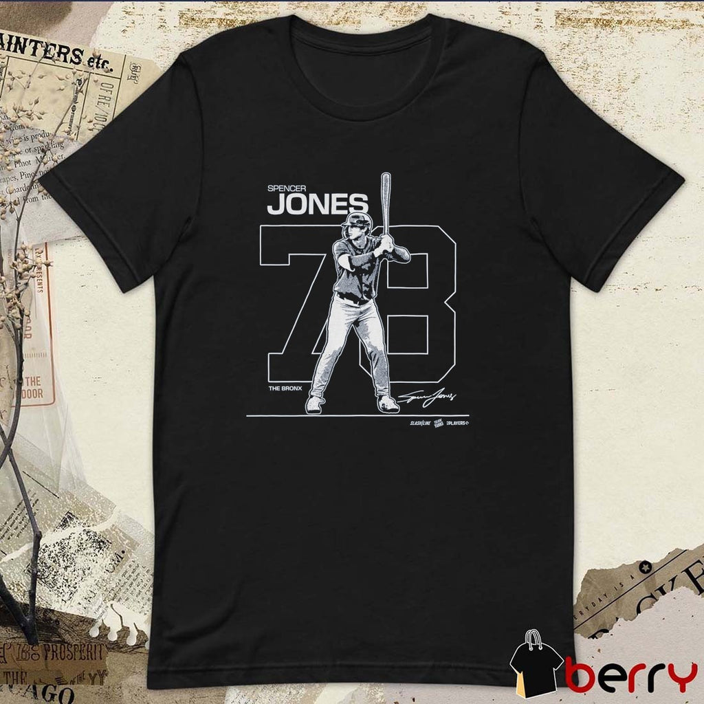 Spencer Jones Debut #78 New York Yankees MLB The Bronx Signature t-shirt