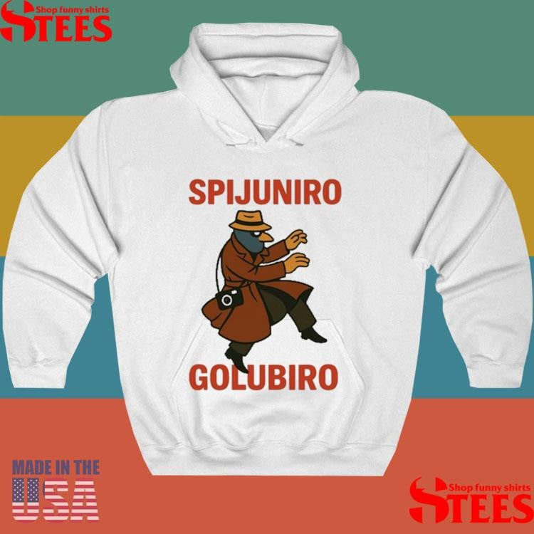 Spijuniro Golubiro Shirts