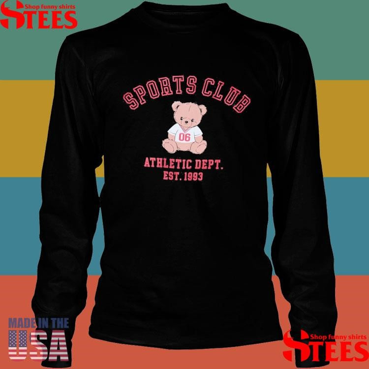 Sports Club Teddy Athletic Dept Est 1993 Shirts