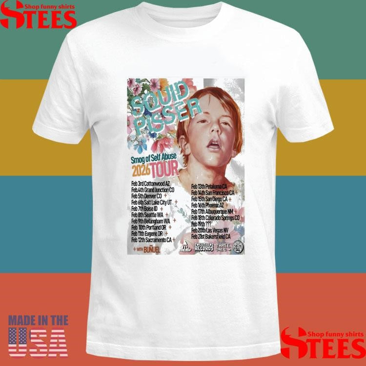 Squid Pisser Smog Of Self Abuse Tour 26 T-shirt