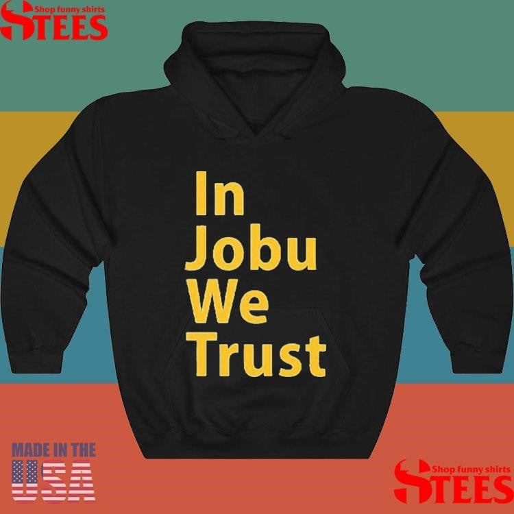 St Louis Blues In Jobu We Trust Shirts