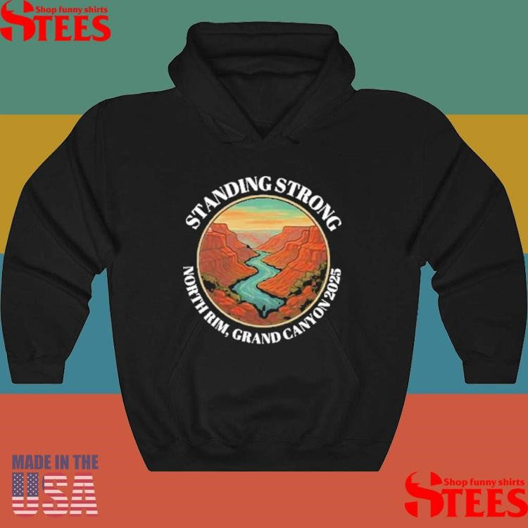 Standing Strong North Rim Grand Canyon 2025 T-shirts