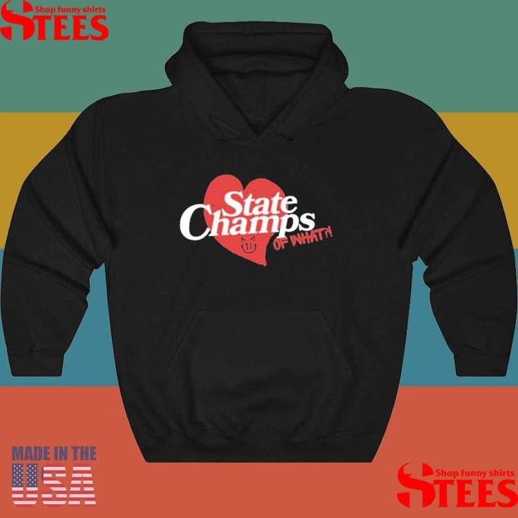 State Champs Kings Of What Shirts