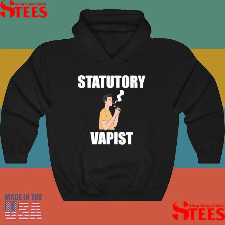 Statutory Vapist T-shirt