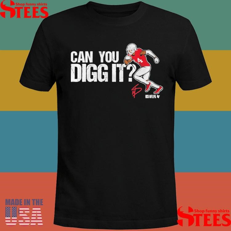 Stefon Diggs Can You Digg It New England Shirts