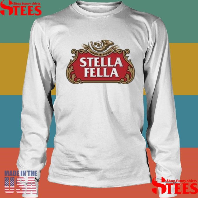 Stella Fella Good Polirs Shirts