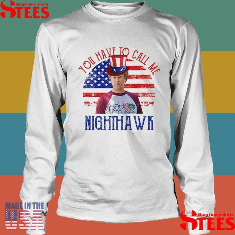 Step Brothers Couple 4th Of July You Have To Call Me Nighthawk T-shirt