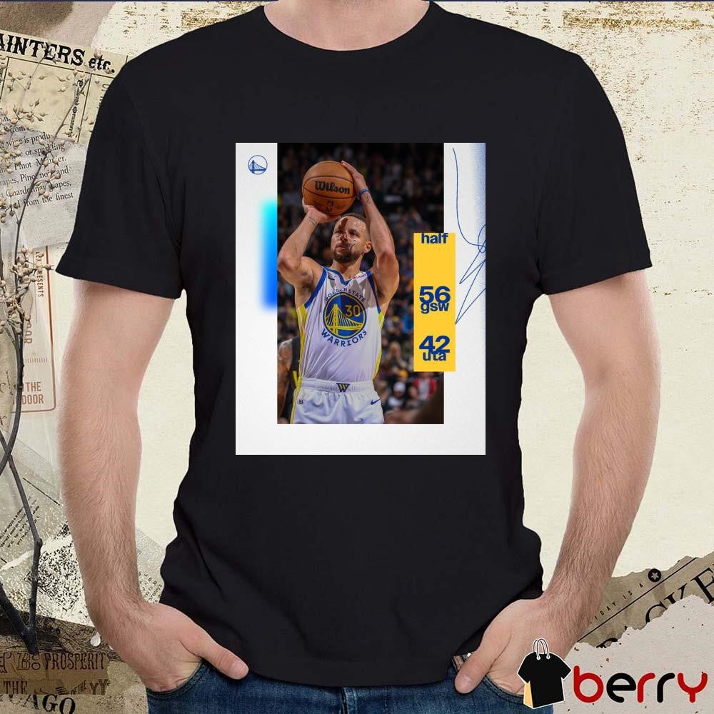 Stephen Curry Golden State Warriors Halftime in Salt Lake City 56 gsw 42 uta Poster t-shirt