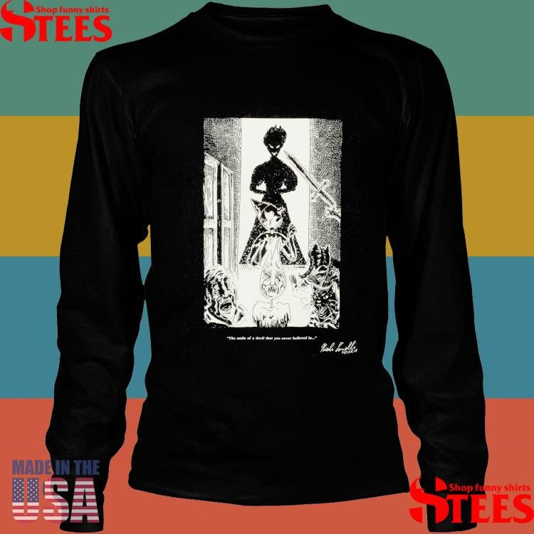 Stepmother The Smile Of A Devil That You Never Believed In Shirts