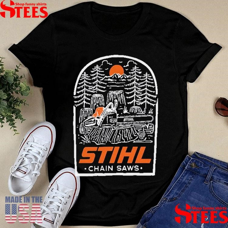 Stihl Chainsaws T-shirts