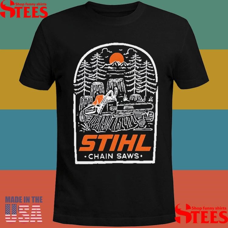 Stihl Chainsaws T-shirts